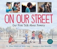 Jillian Roberts et Jaime Casap - On Our Street - Our First Talk About Poverty.