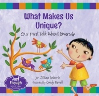 Jillian Roberts et Cindy Revell - What Makes Us Unique? - Our First Talk About Diversity.