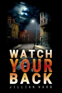  Jillian Ward - Watch Your Back.