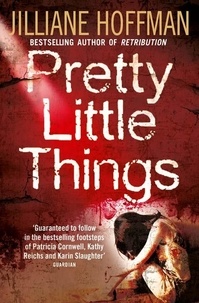 Jilliane Hoffman - Pretty Little Things.