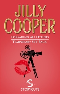 Jilly Cooper - Forsaking All Others/Temporary Set-Back (Storycuts).