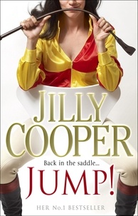 Jilly Cooper - Jump! - Joyful entertainment from the Sunday Times bestseller.
