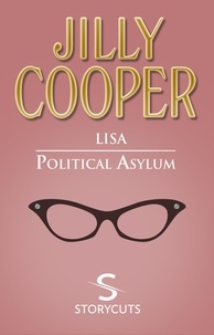 Jilly Cooper - Lisa/Political Asylum (Storycuts).