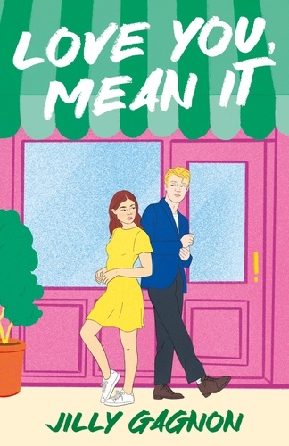 Love You, Mean It. The enemies-to-lovers, fake-dating rom-com you won't want to miss!