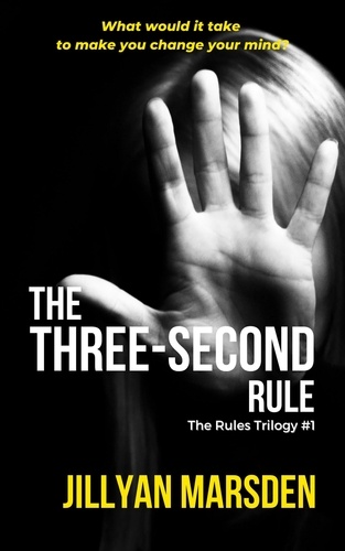  Jillyan Marsden - The Three-Second Rule - The Rules, #1.