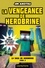 La saga de Herobrine Tome 2 La vengeance de Herobrine