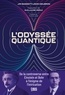 Jim Baggott et John L. Heilbron - L'odyssée quantique - De la controverse entre Einstein et Bohr à l'énigme de l'intrication.