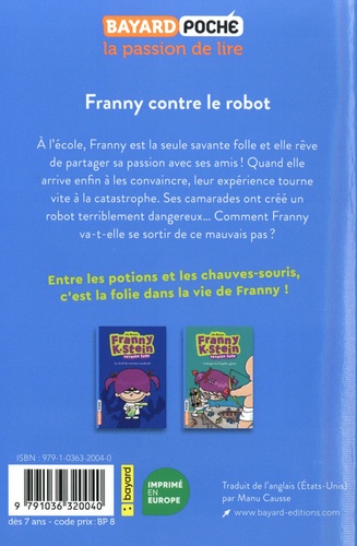 Franny K. Stein, savante folle Tome 3 Franny contre le robot