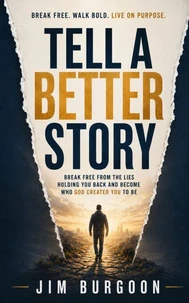 Tell a Better Story