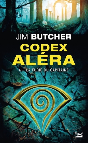 Codex Aléra Tome 4 La Furie du capitaine
