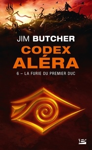 Jim Butcher - La Furie du Premier Duc - Codex Aléra, T6.