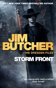 Jim Butcher - Storm Front - The Dresden Files, Book One.
