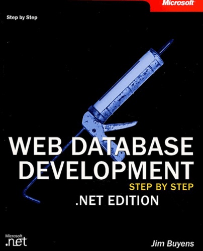 Jim Buyens - Web Database Development Step by step - Net edition. 1 Cédérom