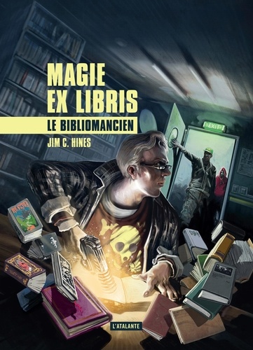 Magie ex libris Tome 1 Le bibliomancien
