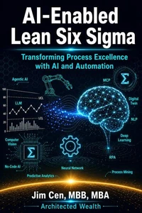 AI-Enabled Lean Six Sigma: Transforming Process Excellence with AI and Automation