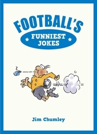 Jim Chumley - Football's Funniest Jokes.