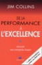 Jim Collins - De la performance à l'excellence - Devenir une entreprise leader.