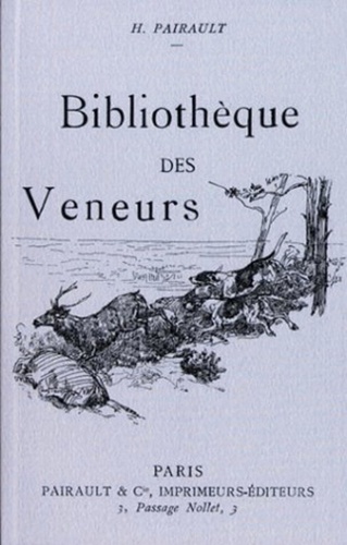 Jim Corbett et  Pairault - Bibliothèque des veneurs.