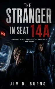 The Stranger  in Seat 14A