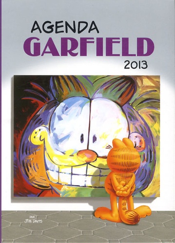 Jim Davis et Marc Alain - Agenda Garfield 2013.