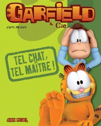 Jim Davis - Garfield & Cie  : Tel Chat, tel maître !.