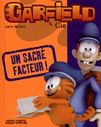 Jim Davis - Garfield & Cie  : Un sacré facteur !.