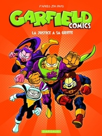 Jim Davis et Mark Evanier - Garfield Comics Tome 3 : La justice a sa griffe.