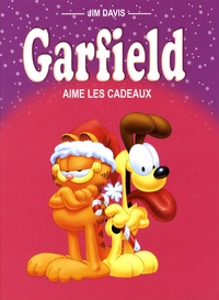Jim Davis et Mark Acey - Garfield  : Garfield aime les cadeaux.