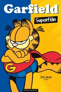 Jim Davis - Garfield  : Superfélin.