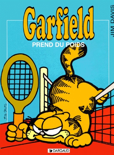 Jim Davis - Garfield Tome 1 : Garfield prend du poids.