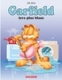 Jim Davis - Garfield Tome 14 : Garfield lave plus blanc.