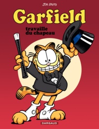 Jim Davis - Garfield Tome 19 : Garfield travaille du chapeau.