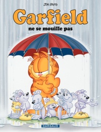 Jim Davis - Garfield Tome 20 : Garfield ne se mouille pas.