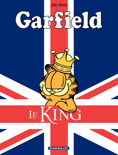 Garfield Tome 43 Le King