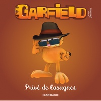 Jim Davis - Garfield Tome 6 : Privé de lasagnes.