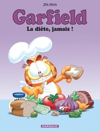 Jim Davis - Garfield Tome 7 : La diète, jamais !.