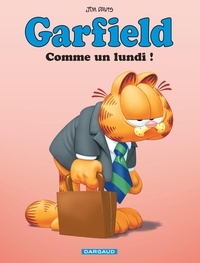 Jim Davis - Garfield Tome 74 : Comme un lundi !.