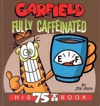 Jim Davis - Garfield Tome 75 : Fully Caffeinated.
