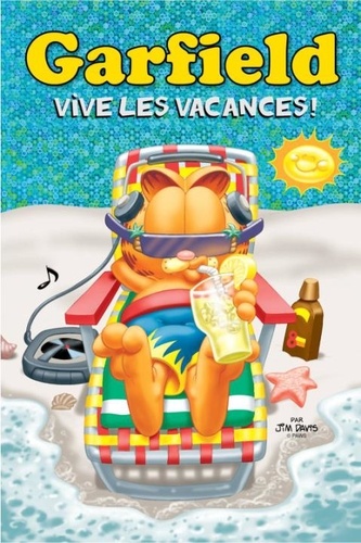 Garfield  Vive les vacances !