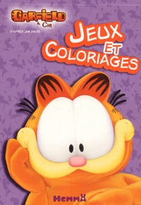 Jim Davis et Anthony Marras - Jeux et coloriages Garfield & Cie.
