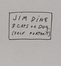 Jim Dine - 3 cats and a dog self portrait - Limited edition of 50 sets.