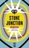 Stone Junction. Une grande oeuvrette alchimique