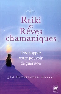 Reiki et rêves chamaniques