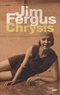 Jim Fergus - Chrysis - Portrait de l'Amour.