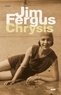 Jim Fergus - Chrysis - Portrait de l'Amour.