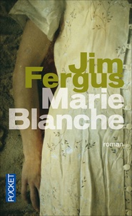 Jim Fergus - Marie-Blanche.