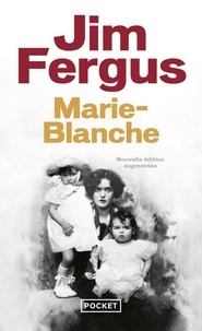 Jim Fergus - Marie-Blanche - Au fil de la vie.