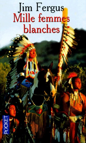 Mille femmes blanches Tome 1 Les carnets de May Dodd - Occasion