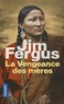 Jim Fergus - Mille femmes blanches Tome 2 : La vengeance des mères - Les journaux de Margaret Kelly et de Molly McGill.