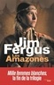 Jim Fergus - Mille femmes blanches Tome 3 : Les Amazones - Les journaux perdus de May Dodd et de Molly McGill, édités et annotés par Molly Standing Bear.
